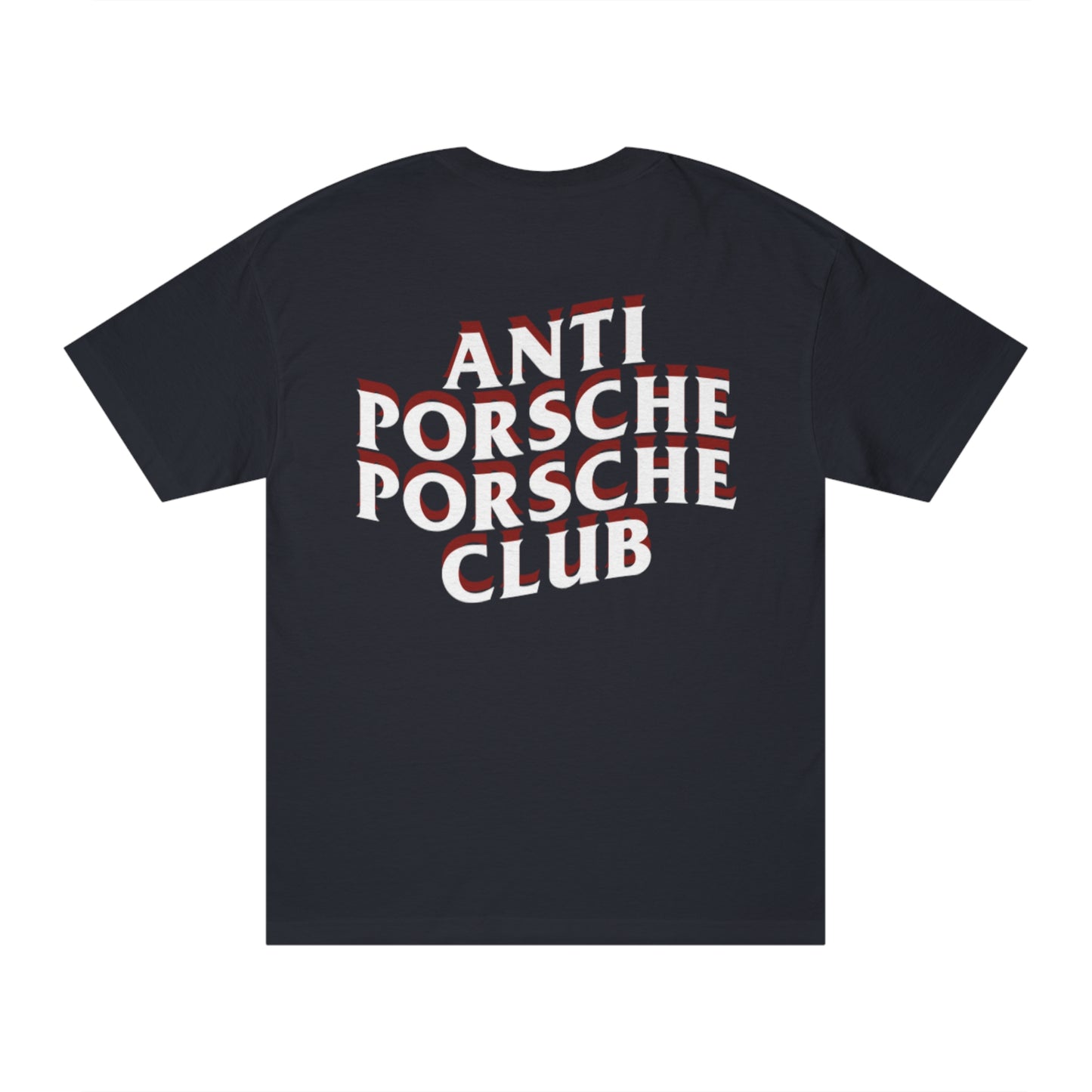 ANTI PORSCHE PORSCHE CLUB T-Shirt