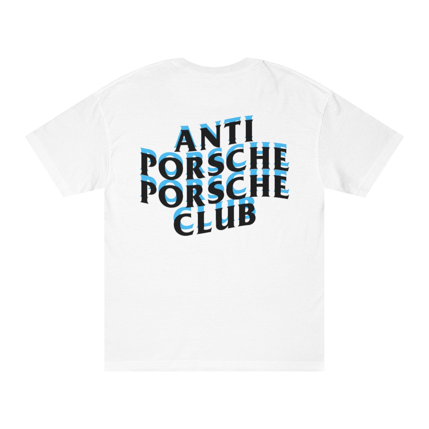 ANTI PORSCHE PORSCHE CLUB T-Shirt