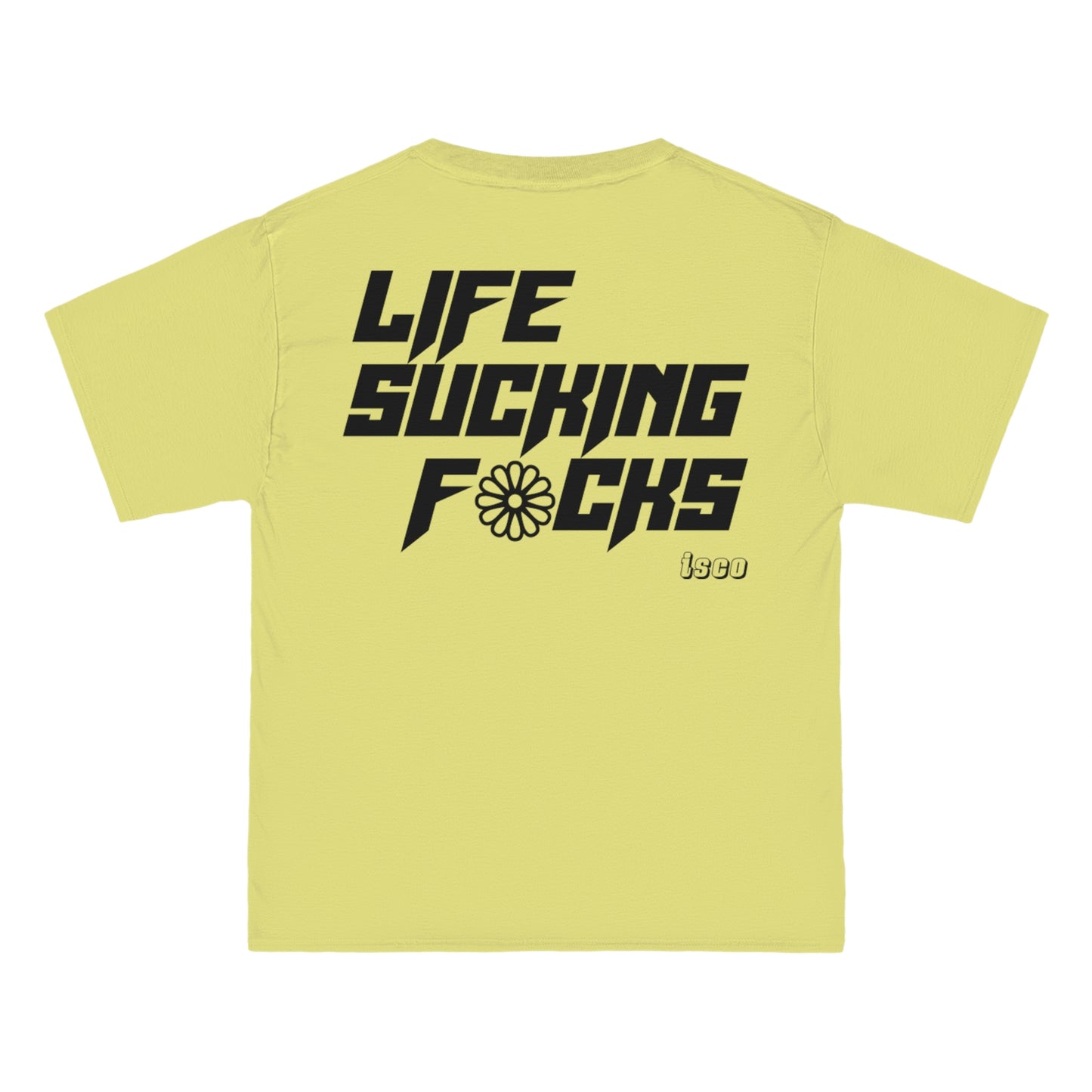 LIFE SUCKING F$%KS Flower T-Shirt