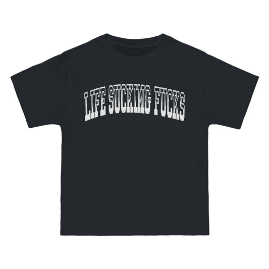 LIFE SUCKING FUCKS FLAMES T-Shirt